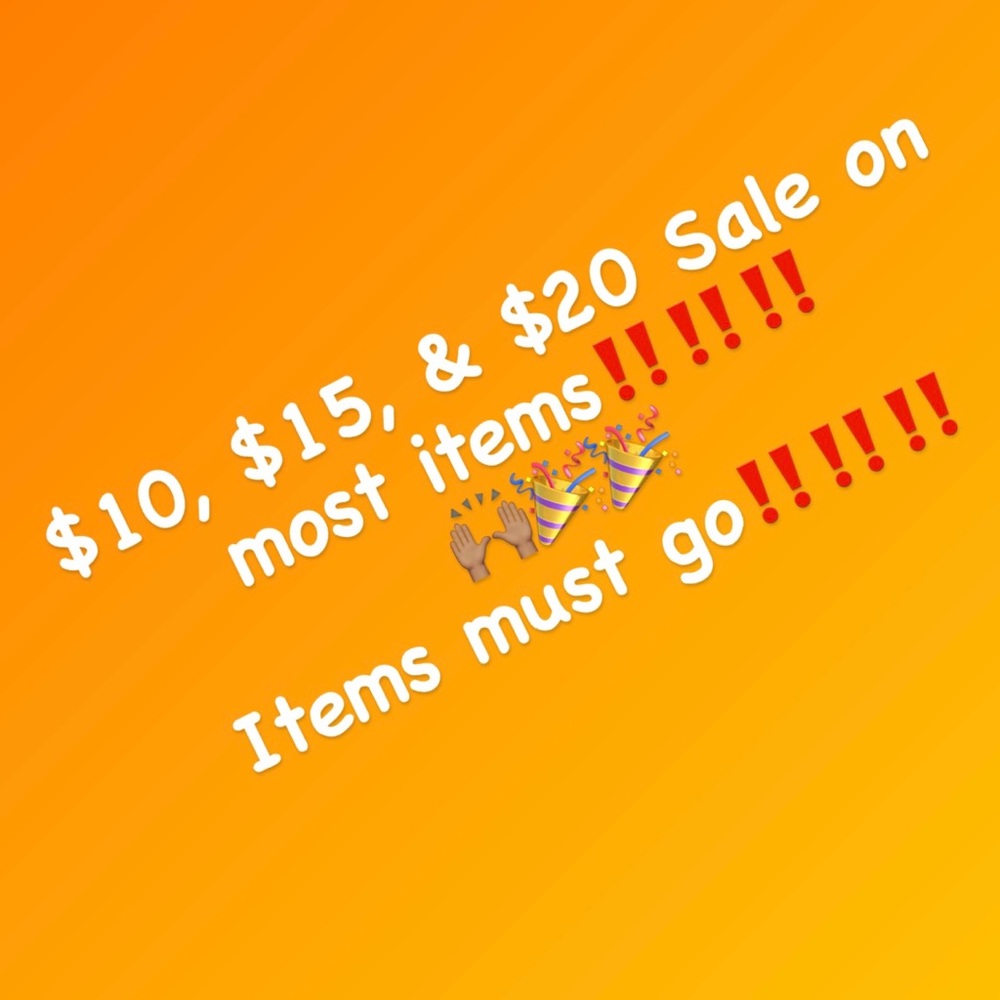 Huge sale!!!! 🎉🎉 Prices reduced to $10, $15, & $20!